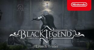 Black Legend - Launch Trailer - Nintendo Switch