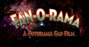 FAN-O-RAMA - A Futurama Fan Film TRAILER
