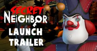 Secret Neighbor - Launch Trailer | Xbox  & Steam