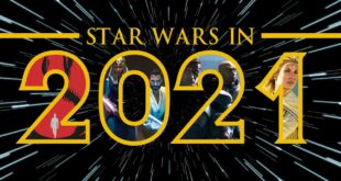 Star Wars - Everything Coming in 2021!