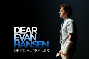 Dear Evan Hansen - Official Trailer [HD]