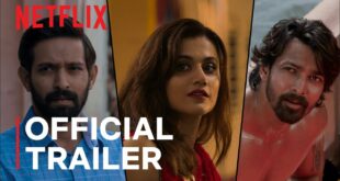 Haseen Dillruba | Official Trailer | Taapsee Pannu, Vikrant Massey, Harshvardhan Rane| Netflix India