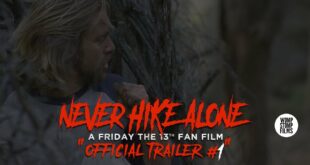 Never Hike Alone: A Friday the 13th Fan Film | Official Trailer #1 | (2017) HD