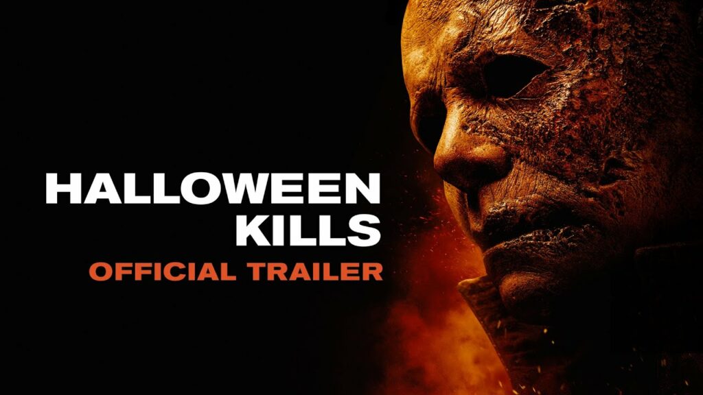 Halloween Kills Movie 2021 Official Trailer w/ Jamie Lee Curtis
