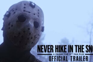 Never Hike in the Snow: A Friday the 13th Fan Film | Official Trailer | (2020) HD