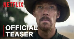 The Power of the Dog Netflix Official Teaser Trailer w/ Benedict Cumberbatch