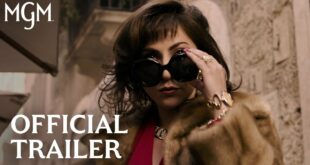 House of Gucci Official Trailer MGM Studios w/ Lady Gaga