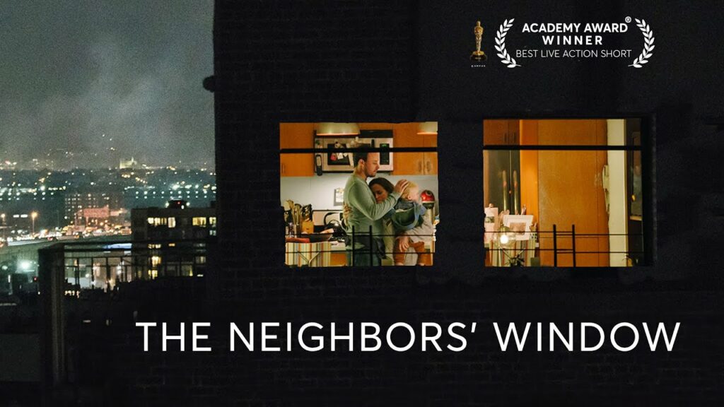 The Neighbors' Window Oscar Winning Short Film