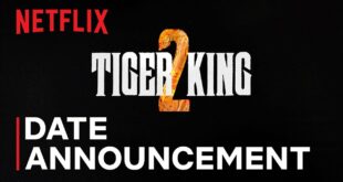 Tiger King 2 Netflix Official Date Announcement - Watch Now