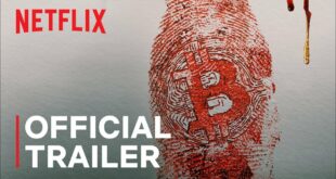 Trust No One !! The Hunt for the Crypto King - Official Trailer Netflix