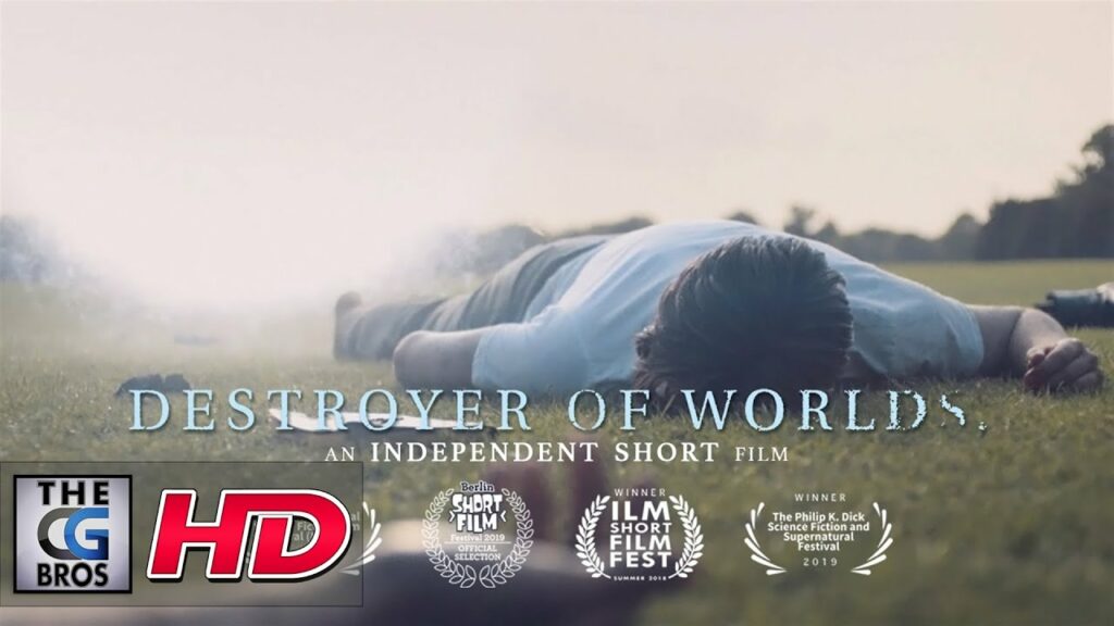 Award Winning Sci-Fi Short Film Destroyer of Worlds- by Samual Dawes