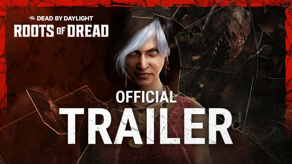 Dead by Daylight Roots of Dread Official Trailer - Watch now