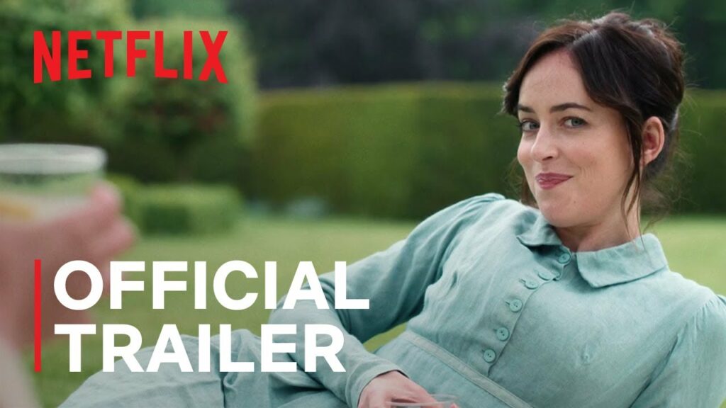 Persuasion starring Dakota Johnson Official Trailer Netflix