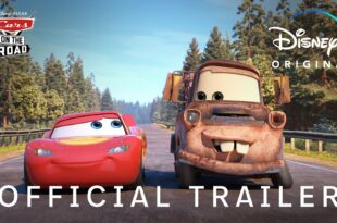 Cars on the Road Official Trailer - Disney+