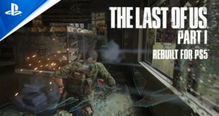 The Last of Us Part I - Rebuilt for PS5 - Gameplay Trailer PS5 Games