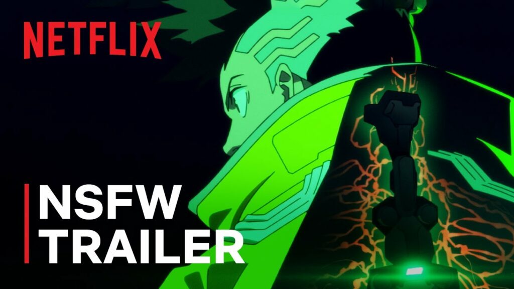 Cyberpunk Edgerunners Official NSFW Trailer - Netflix