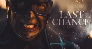 Marvel Avengers Last Chance Fan Made Movie Trailer