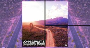 John Summit & Parachute Youth - Better Than This (Extended Mix)