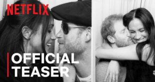 Harry and Meghan Documentary Official Teaser Netflix 2022