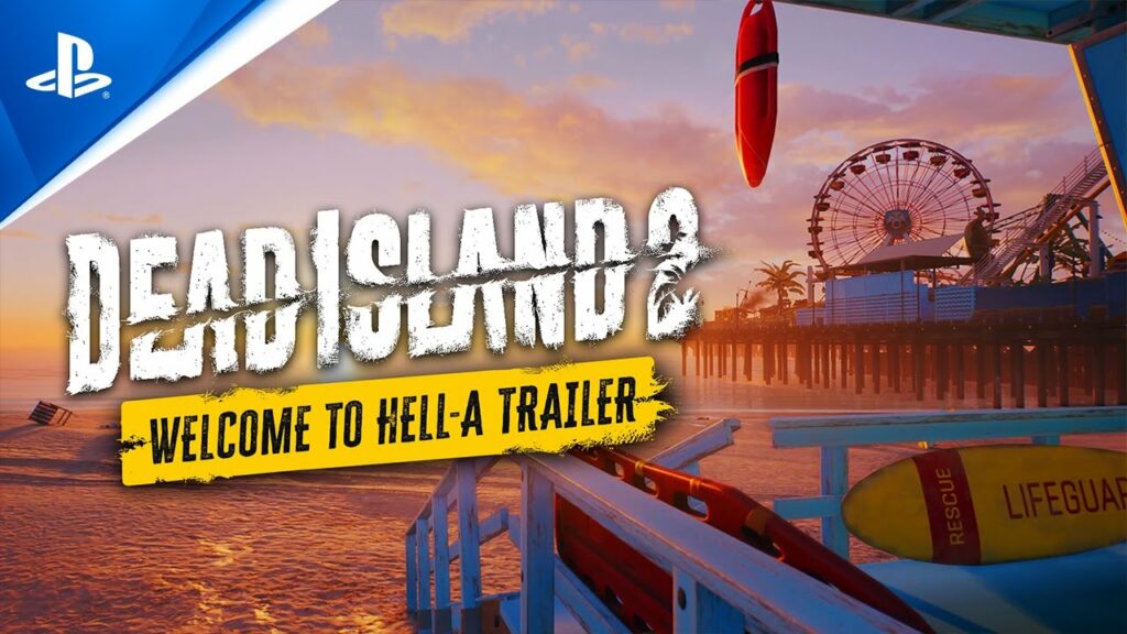Dead Island 2 Welcome to Hell- Gameplay Trailer PS5 Zombie Games