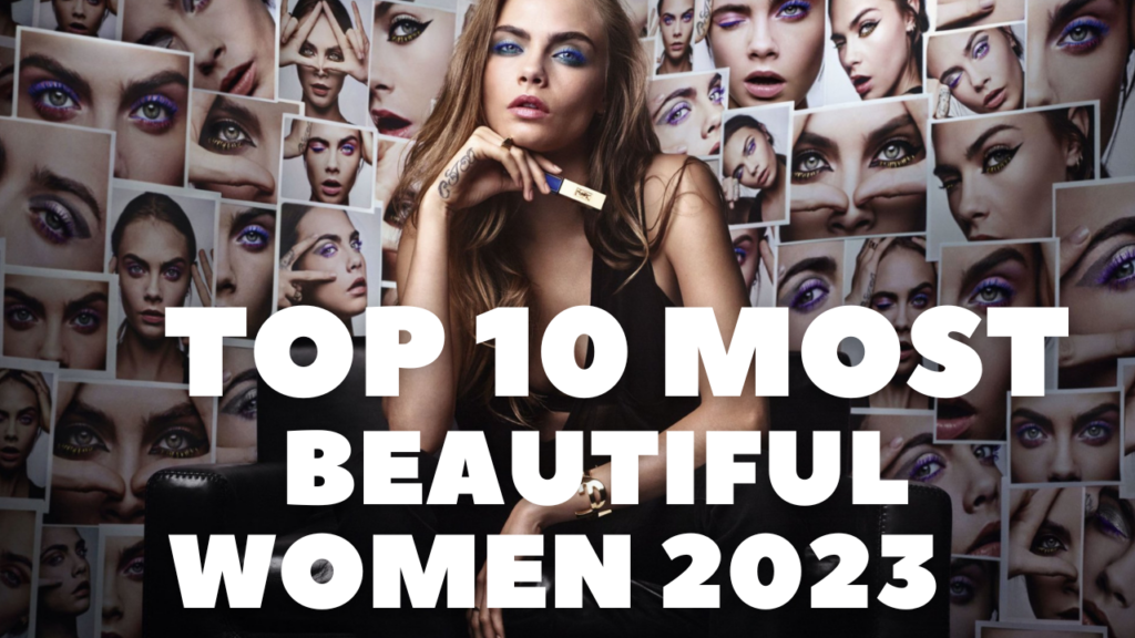 Most Beautiful Women 2023 - Official EH Celebrity List