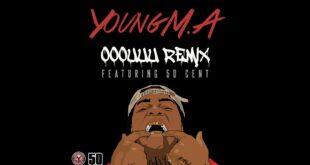 Young M.A "OOOUUU" Remix feat. 50 Cent (Official Audio)
