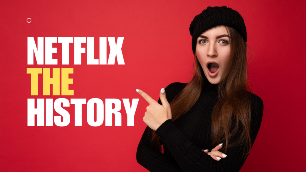 The Story of Netflix