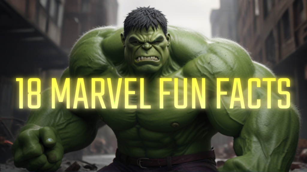 Marvel Fun Facts